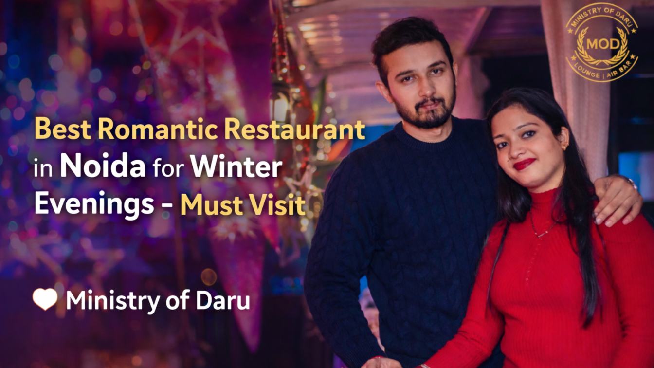 Which Is the Best Romantic Restaurant in Noida for Winter Evenings?